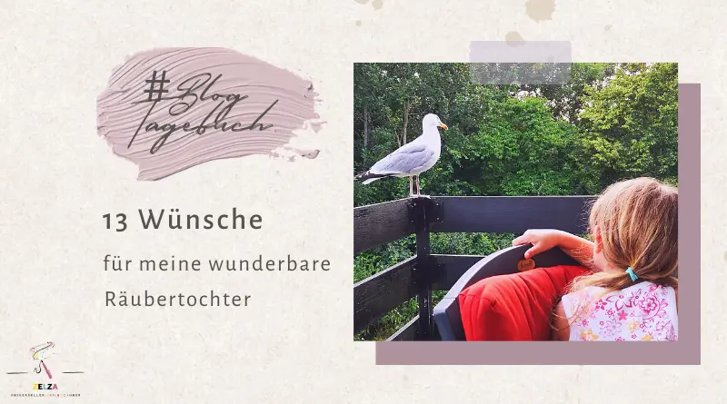 13 Wünsche für meine Tochter 1 Wünsche für meine Tochter